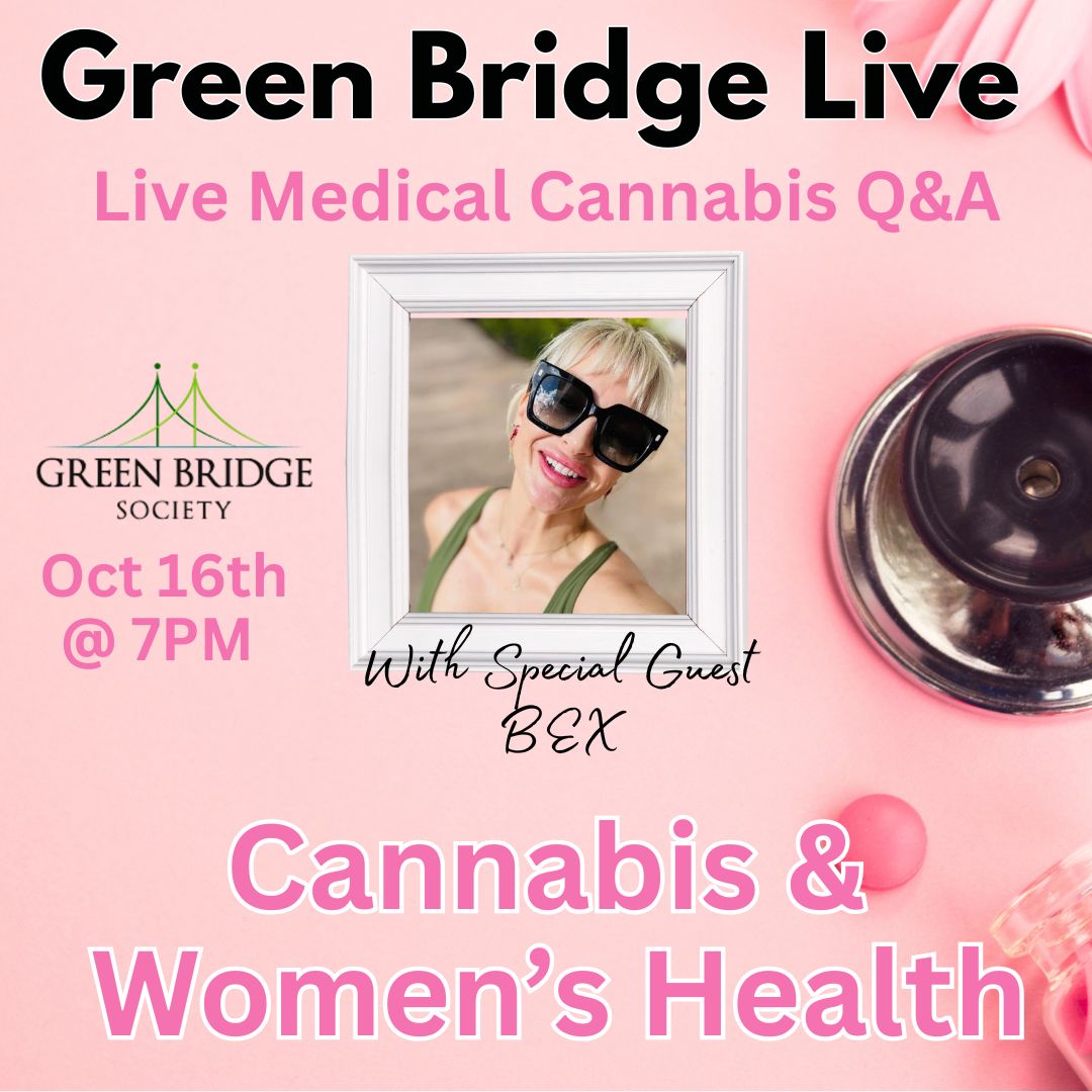 Green Bridge Live: Oct 16 @ 7PM — Cannabis & Women’s Health